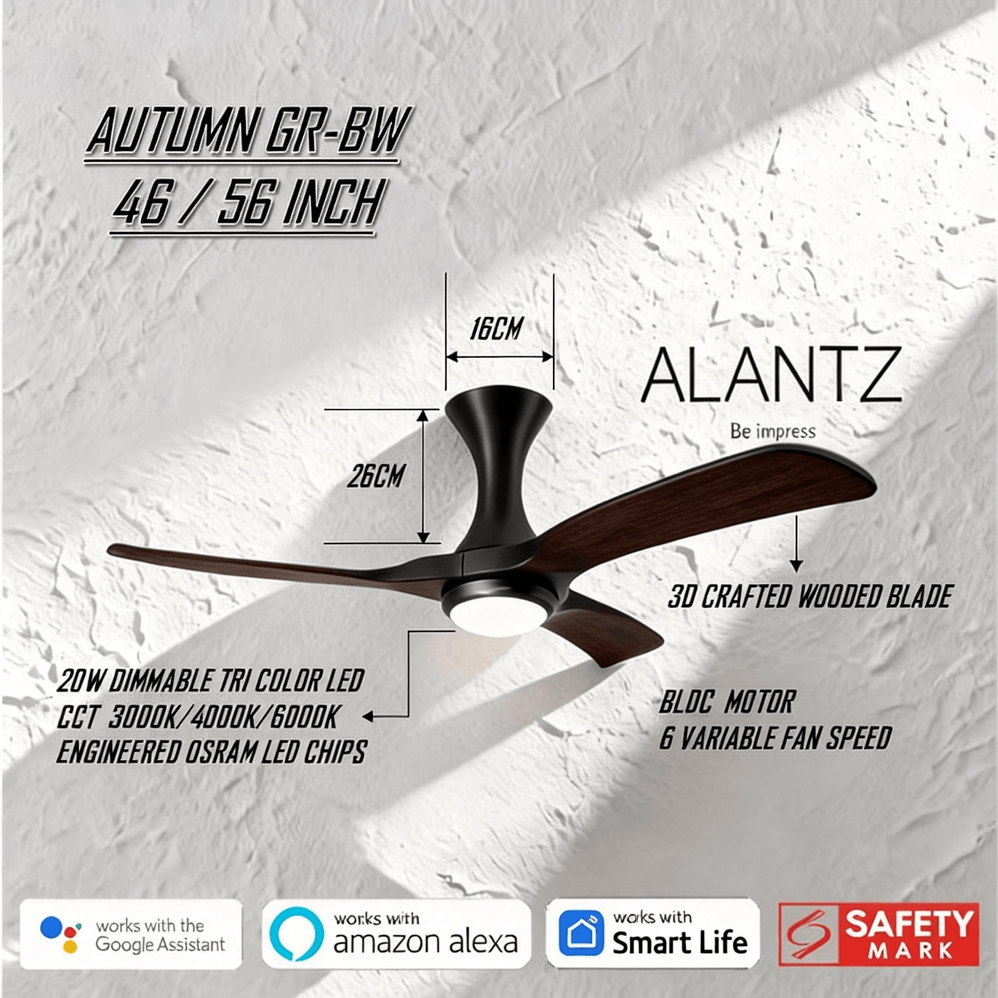 ALANTZ-AUTUMN 46 / 56 INCH SMART BLDC CEILING FAN 20W OSRAM LED CHIPSET WORKS WITH SMART-LIFE APPS N COMPATIBLE  WITH GOOGLE N ALEXA