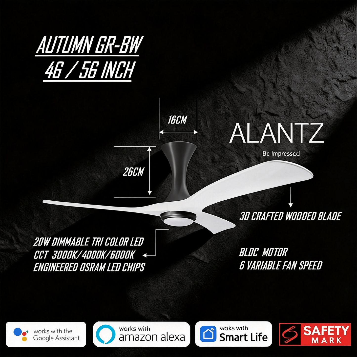 ALANTZ-AUTUMN 46 / 56 INCH SMART BLDC CEILING FAN 20W OSRAM LED CHIPSET WORKS WITH SMART-LIFE APPS N COMPATIBLE  WITH GOOGLE N ALEXA