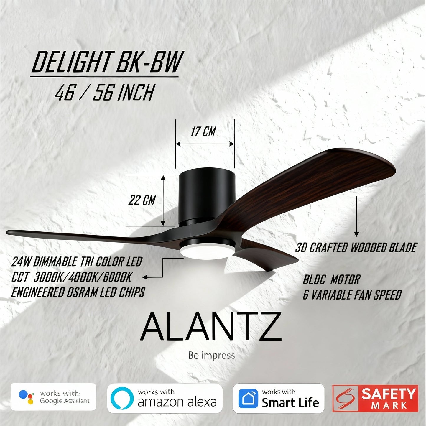 ALANTZ-DELIGHT 46 / 56 INCH SMART BLDC CEILING FAN 24W OSRAM LED CHIPSET WORKS WITH SMARTLIFE APPS N COMPATIBLE WITH GOOGLE N ALEXA